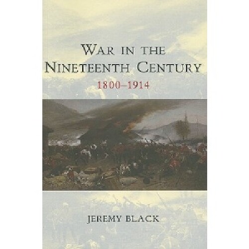 【预订】War in the Nineteenth Century