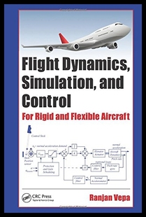 【预售】Flight Dynamics, Simulation, and Control: For Rig