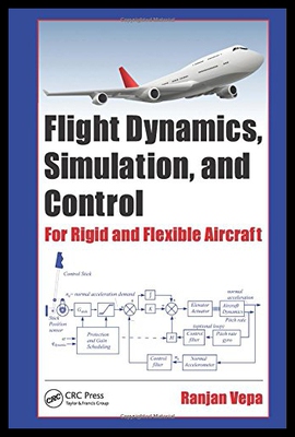 【预售】Flight Dynamics, Simulation, and Control: For Rig