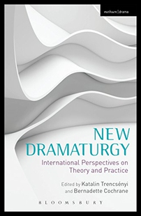 【预售】New Dramaturgy: International Perspectives on The
