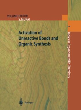 【预订】Activation of Unreactive Bonds and O...