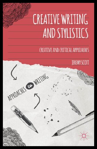 【预售】Creative Writing and Stylistics: Cre...