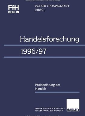 【预售】Handelsforschung 1996/97: Positionierung Des Handels