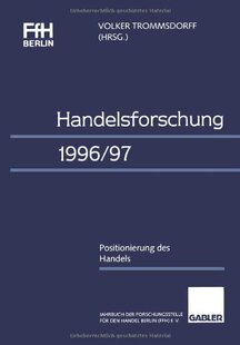 【预售】Handelsforschung 1996/97: Positionierung Des Handels