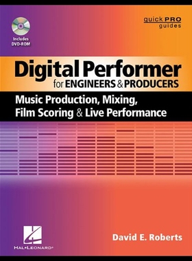 【预售】Digital Performer for Engineers and Producers: Mu