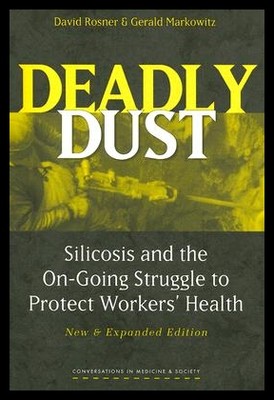 【预售】Deadly Dust: Silicosis and the On-Going Struggl