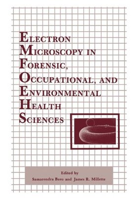 【预售】Electron Microscopy in Forensic, Occupational,...
