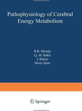 【预售】Pathophysiology of Cerebral Energy Metabolism