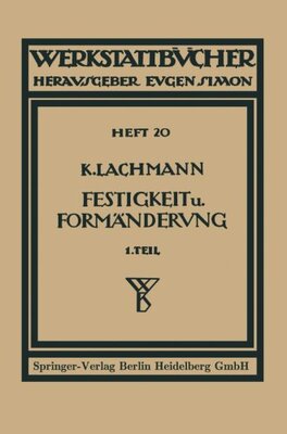 【预订】Festigkeit Und Formanderung: I. Die ...