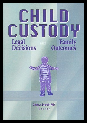 【预售】child custody: legal decisions and family outcome