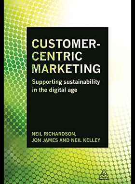 【预售】Customer-Centric Marketing: Supporting
