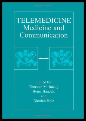 【预售】Telemedicine: Medicine and Communication