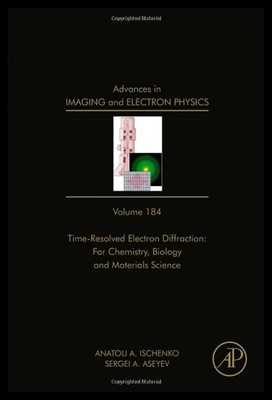 【预售】Time Resolved Electron Diffraction: For Chemistry