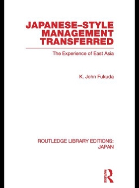 【预售】Japanese-Style Management Transferred: The Experi