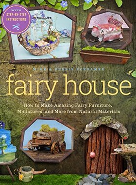 【预售】Fairy House: How to Make Amazing Fairy Furnitu...