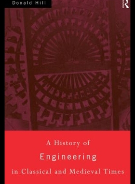 【预售】A History of Engineering in Classical and Medie