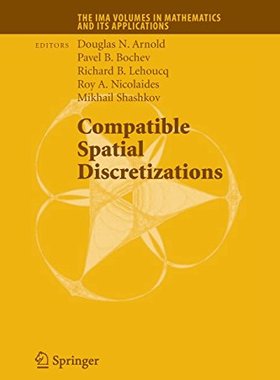 【预订】Compatible Spatial Discretizations