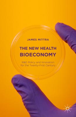 【预售】The New Health Bioeconomy: R&d Polic...
