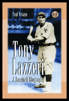 【预售】Tony Lazzeri: A Baseball Biography