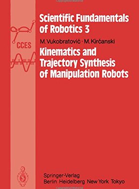 【预订】Kinematics and Trajectory Synthesis ...