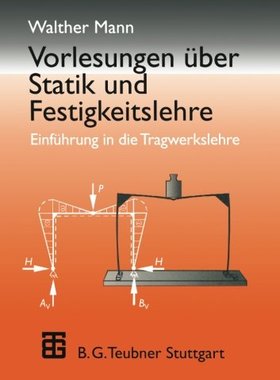 【预售】Vorlesungen Uber Statik Und Festigke...