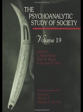 【预售】The Psychoanalytic Study of Society, V. 19: Essay
