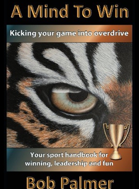 【预售】A Mind to Win: Your Sport Handbook for Winning, L