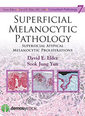 【预售】Superficial Melanocytic Pathology