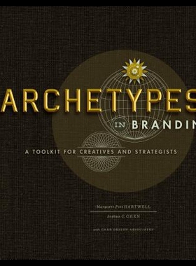 【预售】Archetypes in Branding: A Toolkit fo...