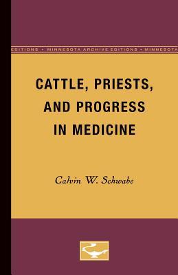 【预售】Cattle, Priests, and Progress in Medicine