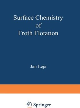 【预售】Surface Chemistry of Froth Flotation