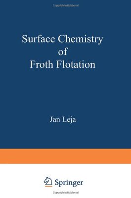 【预售】Surface Chemistry of Froth Flotation