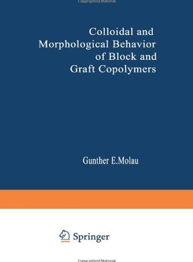 【预售】Colloidal and Morphological Behavior of Block ...