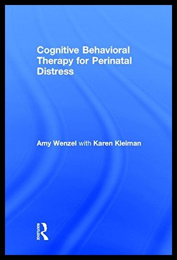 【预售】Cognitive Behavioral Therapy for Perinatal Distre