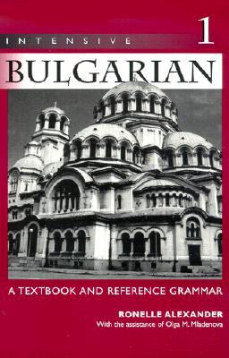 【预售】Intensive Bulgarian: A Textbook and Reference G
