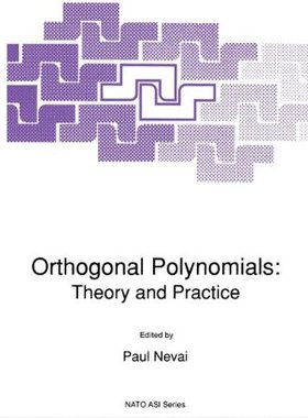 【预订】Orthogonal Polynomials: Theory and P...