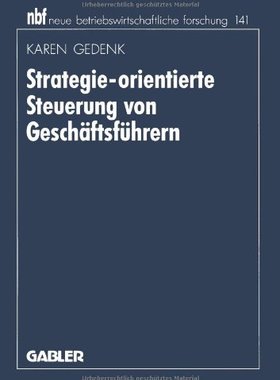 【预售】Strategie-Orientierte Steuerung Von Geschaftsfuhrern