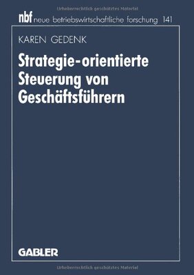 【预售】Strategie-Orientierte Steuerung Von Geschaftsfuhrern