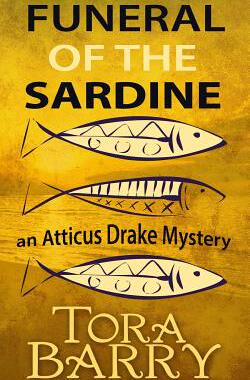 【预售】Funeral of the Sardine: An Atticus D...