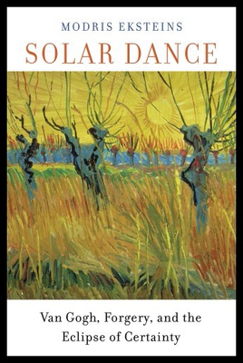 【预售】Solar Dance: Van Gogh, Forgery, and the Eclipse o