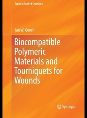 【预售】Biocompatible Polymeric Materials and Tourniquets