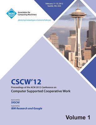 【预售】Cscw 12 Proceedings of the ACM 2012 Conference on...