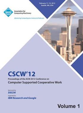 【预售】Cscw 12 Proceedings of the ACM 2012 Conference on...