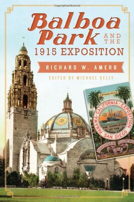 【预售】Balboa Park and the 1915 Exposition