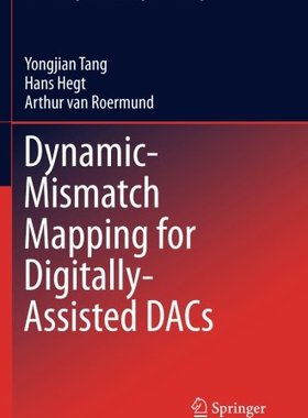 【预订】Dynamic-Mismatch Mapping for Digital...