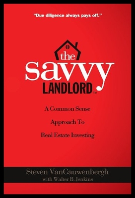 【预售】The Savvy Landlord: A Common Sense Approach to Re