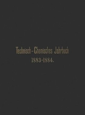 【预订】Technisch-Chemisches Jahrbuch 1883 1...