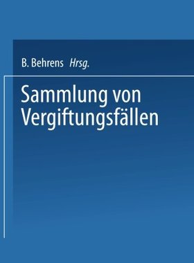 【预订】Sammlung Von Vergiftungsfallen: Unte...