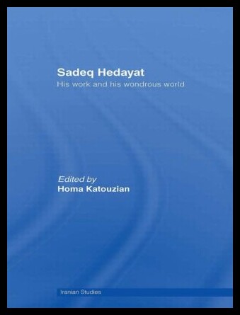 【预售】Sadeq Hedayat: His Work and His Wonderous World