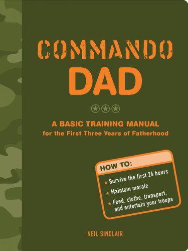 【预售】Commando Dad: A Basic Training Manual for the ...
